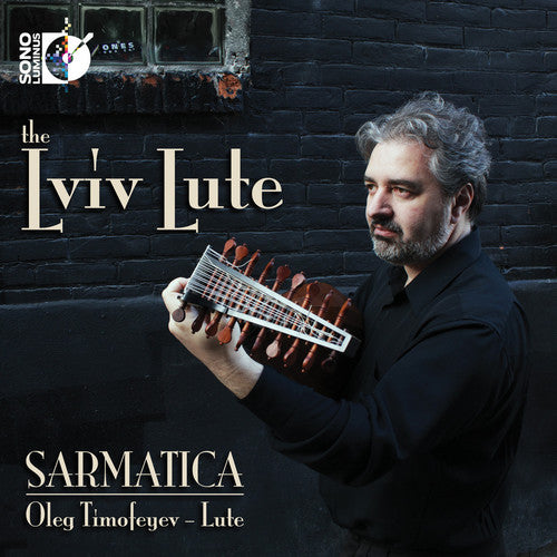 Sarmatica / Timofeyev: Lviv Lute