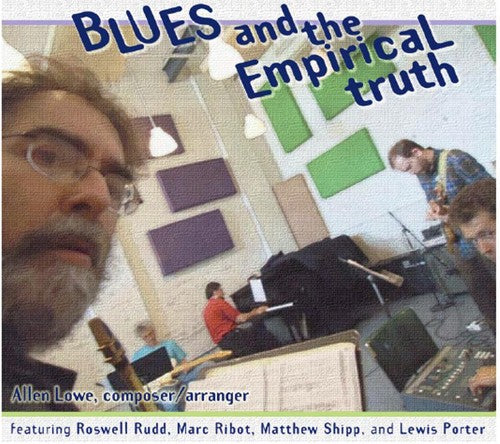 Lowe, Allen: Blues and The Empirical Truth