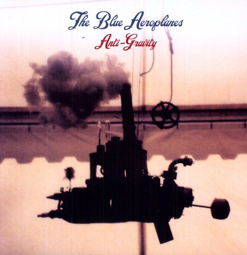 Blue Aeroplanes: Anti-Gravity