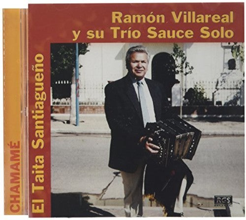 Villareal Ramon Y Su Trio: El Taita Santiagueno