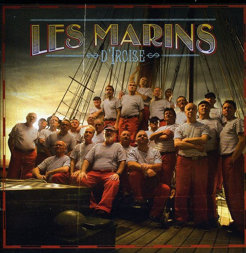 Les Marins d'Iroise: Les Marins D'iroise