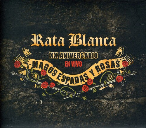 Rata Blanca: XX Aniversario: Magos Espadas y Rosas