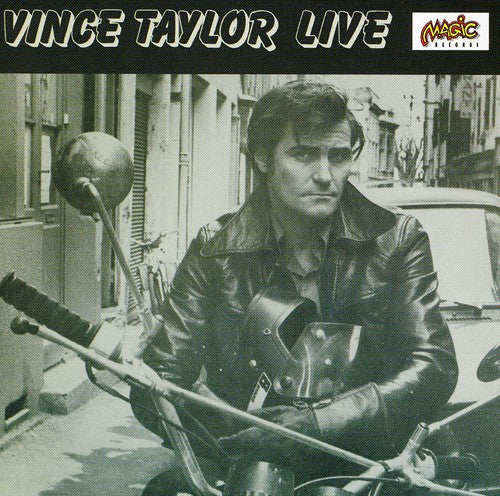 Taylor, Vince: Live & More
