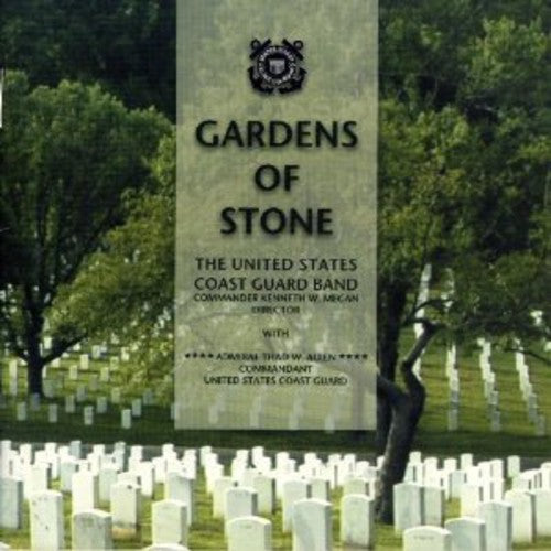 Us Coast Guard Band: Gardens of Stone