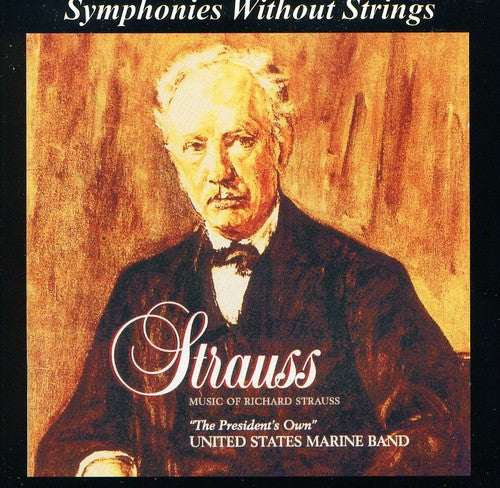 Us Marine Band: Music of Richard Strauss