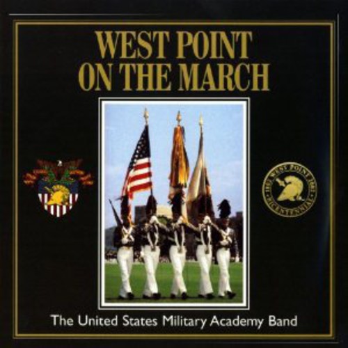 Us Military Academy Band: West Point on the March