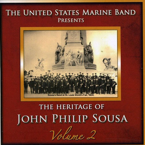 Us Marine Band: Heritage of John Philip Sousa, Vol. 2