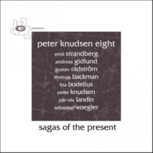Knudsen, Peter: Sagas of the Present