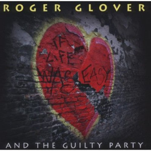 Glover, Roger: If Life Was Easy