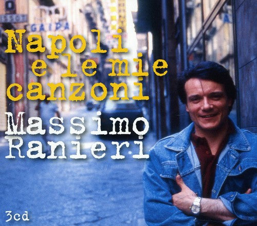 Ranieri, Massimo: Napoli E Le Mie Canzoni
