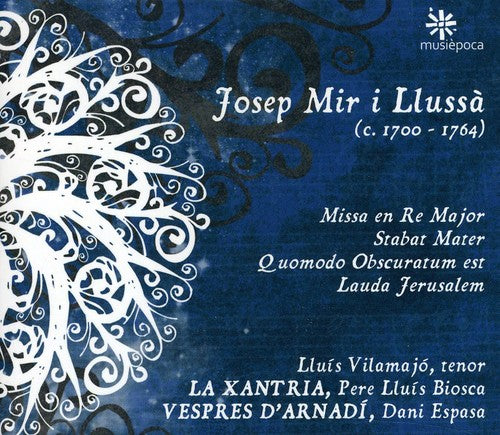 Mir I Llussa / Vilamajo / Xantria: Missa in D/Stabat Mater