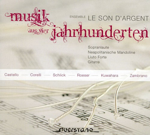 Le Son Dargent / Schrader: Music of Four Hundred Years