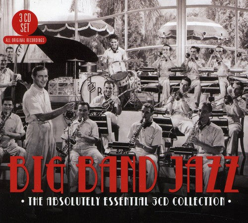 Big Band Jazz-the Absolutely Essential / Various: Big Band Jazz-The Absolutely Essential / Various