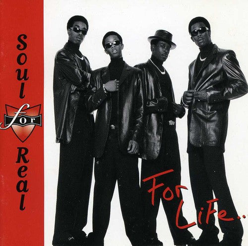 Soul for Real: For Life