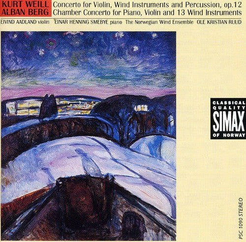 Berg / Weill / Nwwe / Ruud / Smebye / Aadland: Chamber Concerto / Violin Concerto