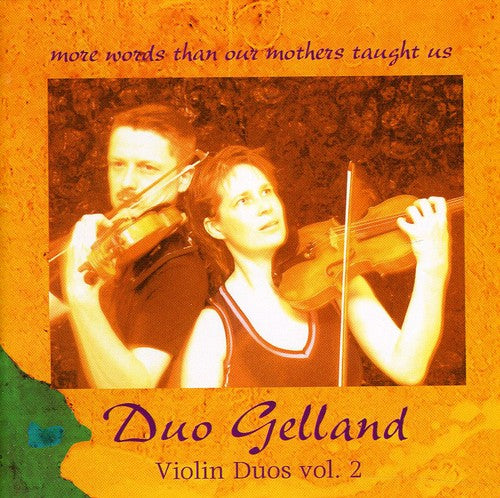 Duo Gelland: Violin Duos 2