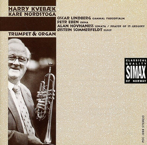 Hovhaness / Sommerfeldt / Kvebaek / Nordstoga: Sonata for Trumpet & Organ / Okna / Elegy