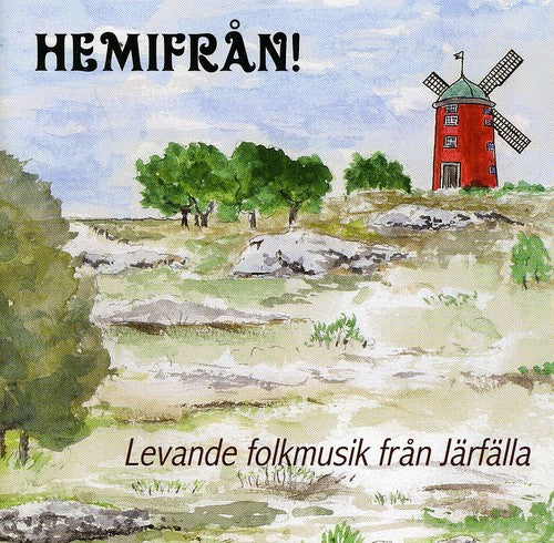 Jarfalla Folkmusiker: Hemifran / Various: Jarfalla Folkmusiker: Hemifran