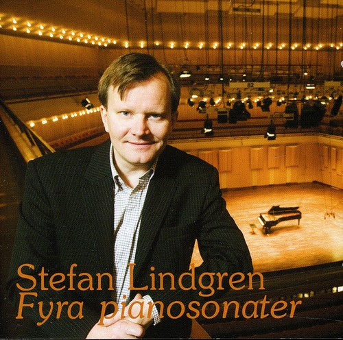 Lindgren, Stefan: Piano Sonatas 3-6