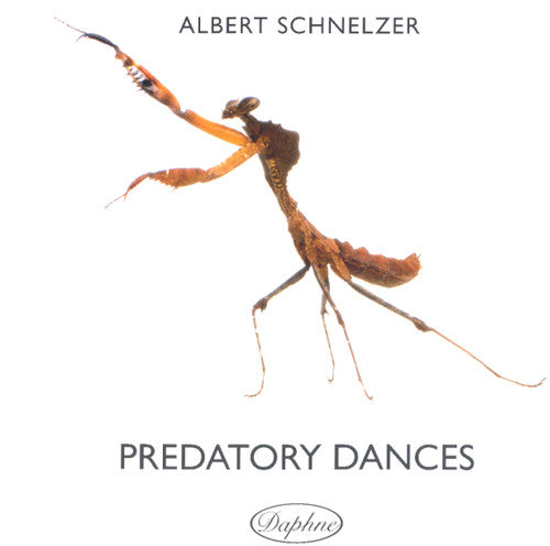 Schnelzer, Albert: Predatory Dances