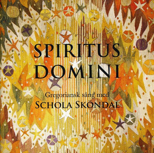 Schola Skondal: Spiritus Domini