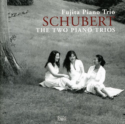 Schubert / Fujita Piano Trio: Two Piano Trios