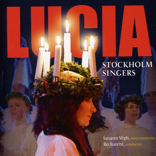 Stockholm Singers: Lucia