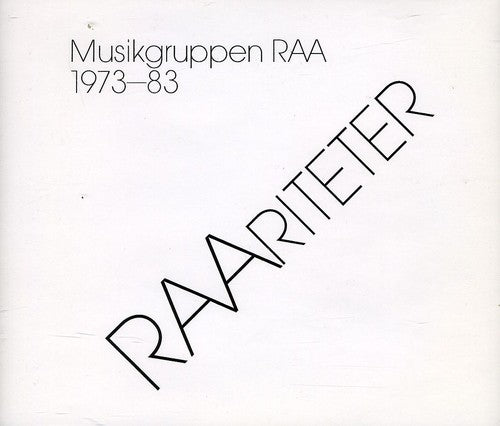 Musikgruppen RAA: Raariteter