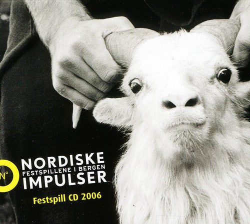 Bull / Grieg / Frso / Maazel / Nwc / Pso / Saraste: Nordic Impulse Festival 2006