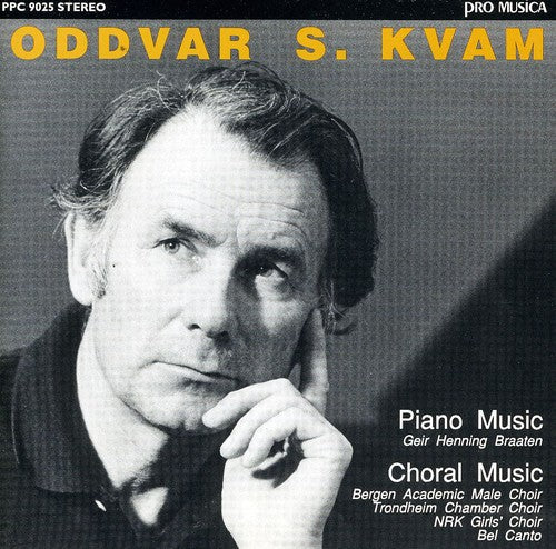 Kvam / Bel Canto Vestfold / Birkeland / Bjorland: Piano & Choral Music