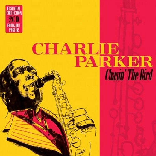Parker, Charlie: Chasin' the Bird