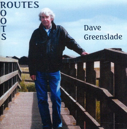 Greenslade, Dave: Routes Roots