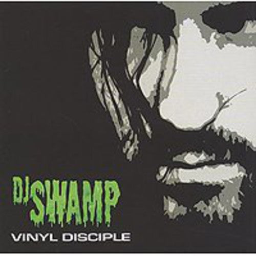 DJ Swamp: Vinyl Disciple