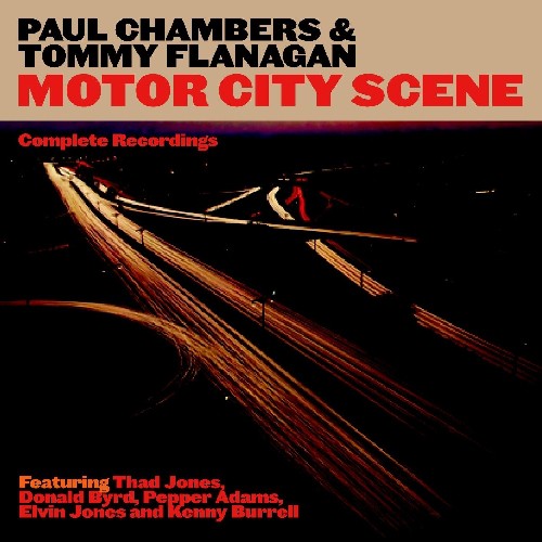 Chambers, Paul / Flanagan, Tommy: Motor City Scene