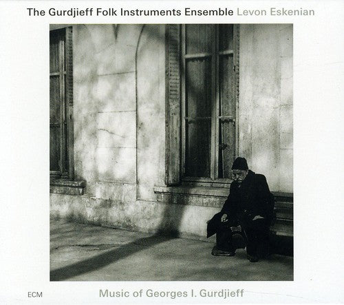 Gurdjieff Folk Instruments Ensemble / Eskenian: Music Of Georges I. Gurdjieff