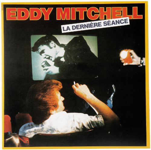 Mitchell, Eddy: La Derniere Seance