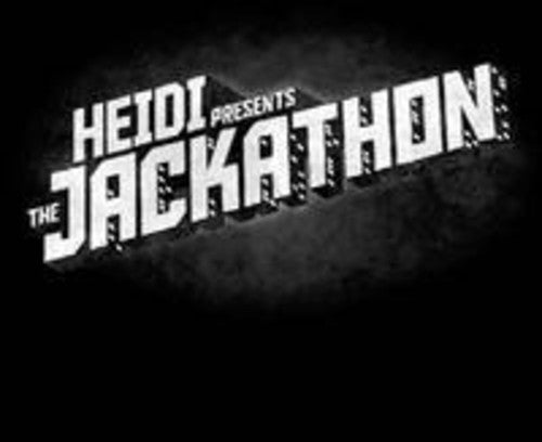 Heidi: Presents The Jackathon