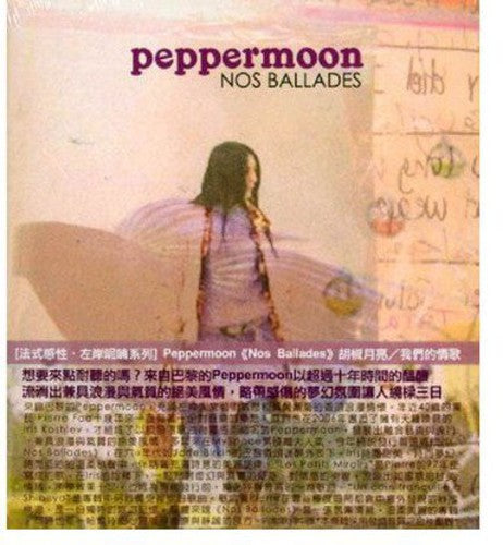 Peppermoon: Nos Ballades