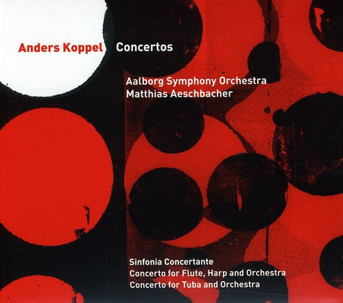 Koppel, a. / Aaso / Aeschbacher: Concertos