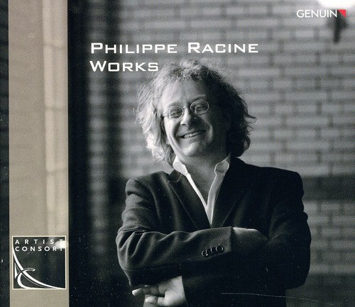 Racine / Collegium Novum Zurich: Philippe Racine: Works