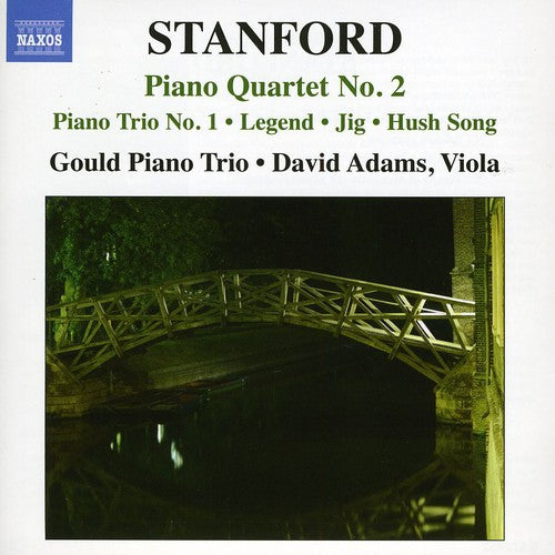 Stanford / Gould Trio / Adams: Chamber Music