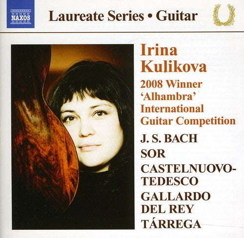 Bach / Sor / Castelnuovo-Tedesco / Kulikova: Guitar Laureate Series