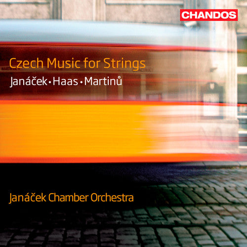 Janacek / Martinu / Haas / Janacek Chamber Orch: Czech Music for Strings