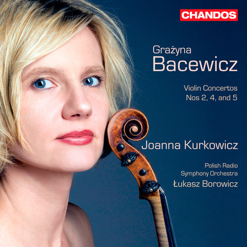 Bacewicz / Kurkowicz / Prs / Borowicz: Violin Concertos 2