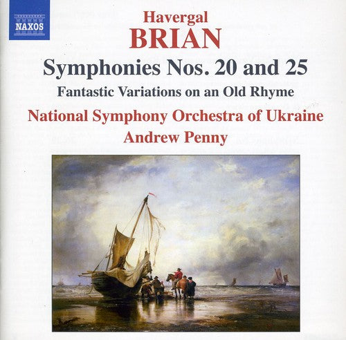 Brian / Penny / National Sym Orch of Ukraine: Symphonies 20 & 25