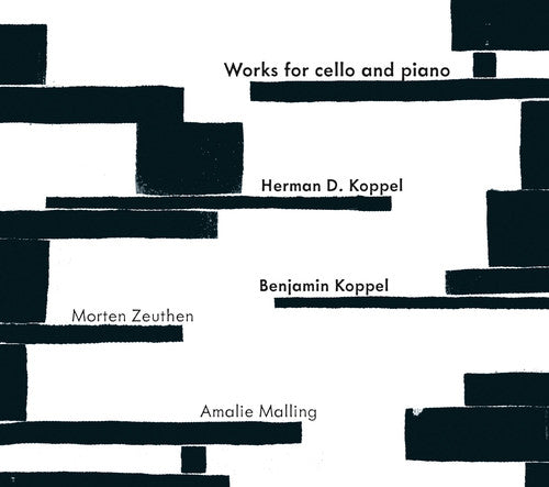 Koppel, Hd / Koppel, B. / Zeuthen / Malling: Works for Cello & Piano