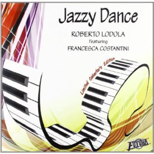 Lodola, Roberto: Jazzy Dance