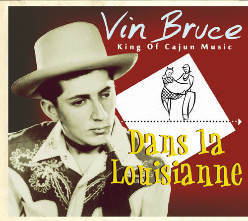 Bruce, Vin: Dans la Lousianne