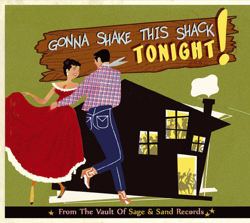 Gonna Shake This Shack Tonight-From the Vault of S: Gonna Shake This Shack Tonight-From the Vault of S