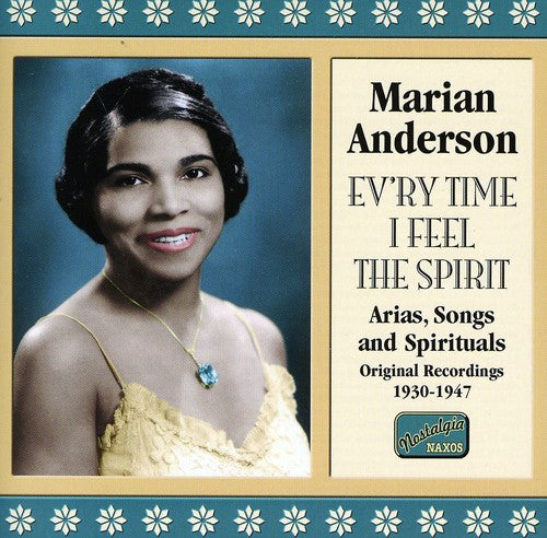 Anderson, Marian: Ev'ry Time I Feel the Spirit (1930-47)